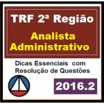 TRF2 - RJ ES - Analista Administrativo TRF 2ª Região 2016.2